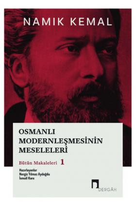 Osmanlı Modernleşmesinin Meseleleri Bütün Makaleleri 1